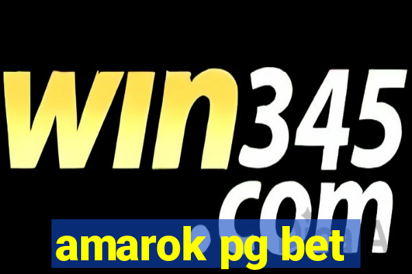 amarok pg bet